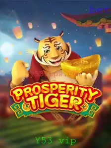 Explorando ProsperityTiger: Um Guia Completo para Y53 VIP